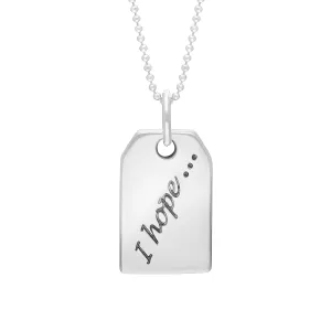 Sterling Silver Small Tag “I Hope” Necklace